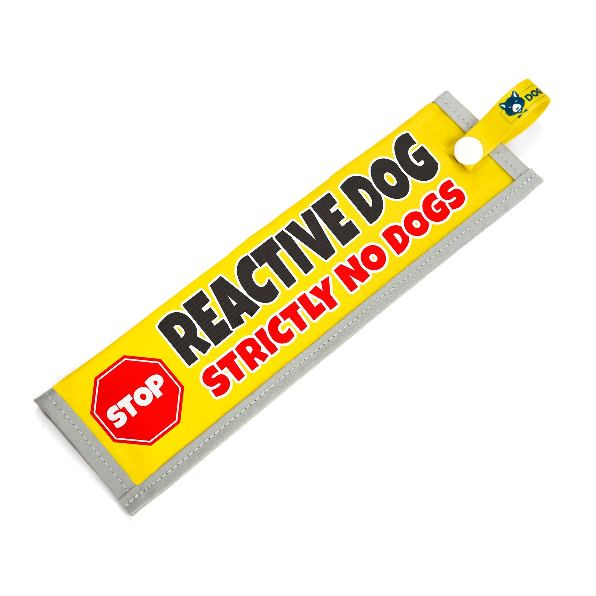 Reactive Dog - Strictly No Dogs Lead Sleeve - DOGKIT