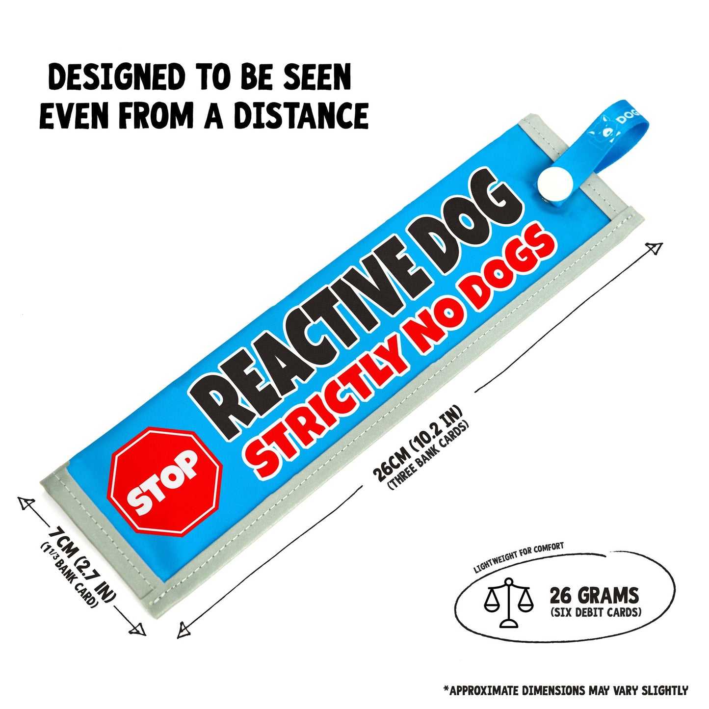 Reactive Dog - Strictly No Dogs Lead Sleeve - DOGKIT
