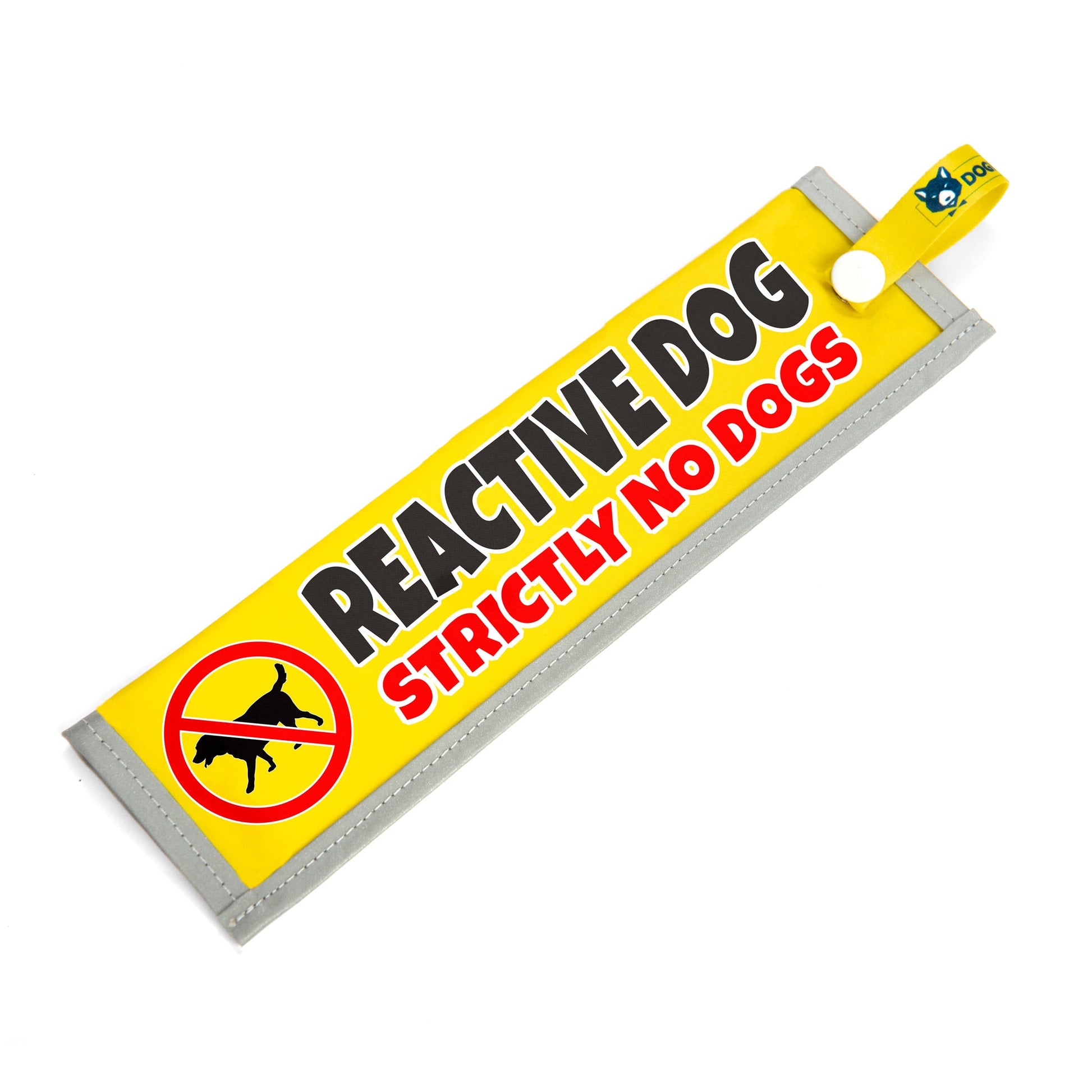 Reactive Dog - Strictly No Dogs Lead Sleeve - DOGKIT